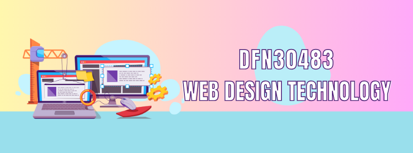 DFN30483 WEB DESIGN TECHNOLOGY