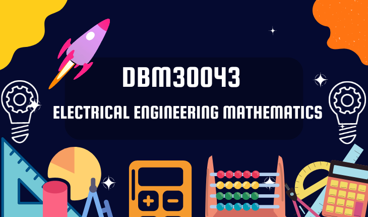 ELECTRICAL ENGINEERING MATHEMATICS 