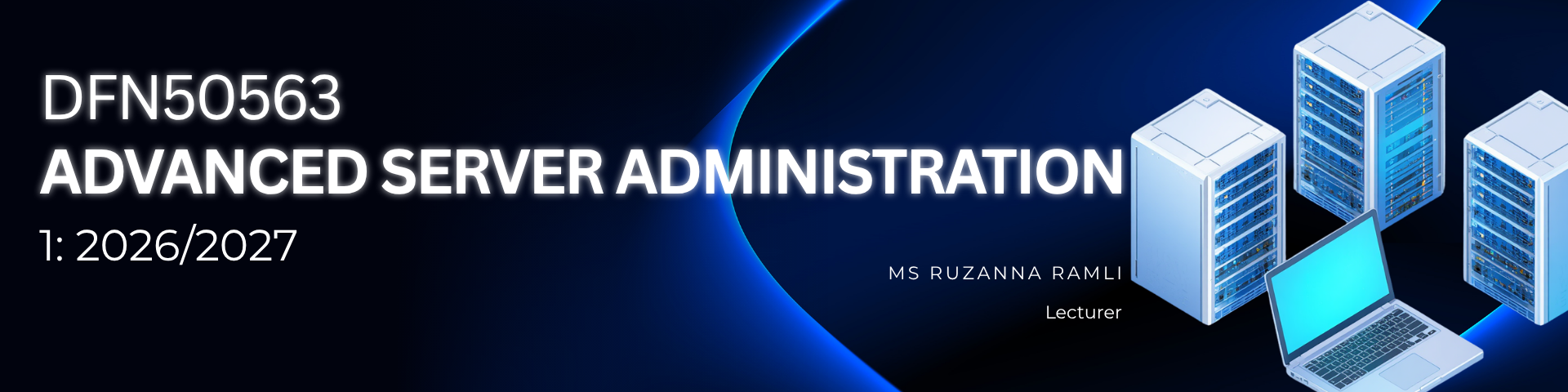 DFN50563 ADVANCED SERVER ADMINISTRATION